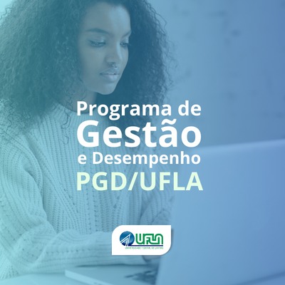 DGTI divulga o Resultado Final dos inscritos no Edital de Seleção Interna Nº 01/2023/DGTI/SGV/UFLA 